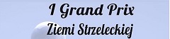 I Grand Prix Ziemi Strzeleckiej 2015